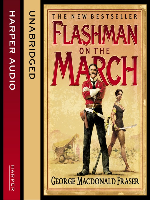 Title details for Flashman on the March by George MacDonald Fraser - Available